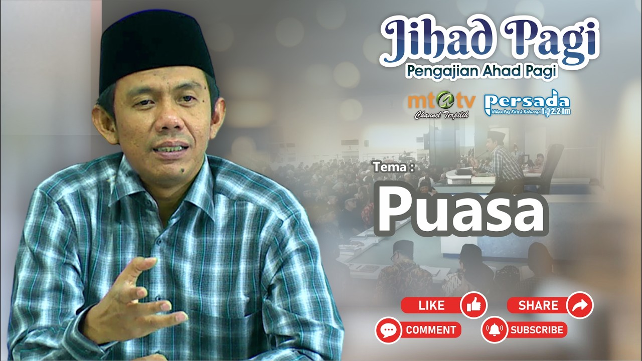 JIHAD PAGI MTA 15 FEBRUARI 2026 - PUASA