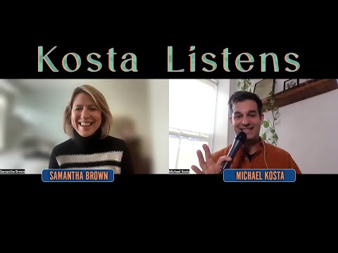 Kosta Listens: Samantha Brown