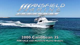 Caribbean 35 FOR SALE