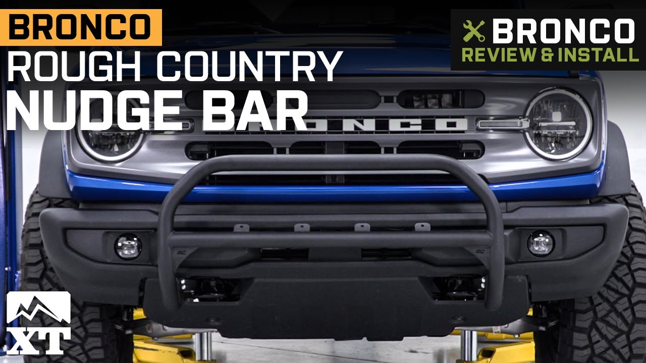 2021-2022 Ford Bronco Rough Country Nudge Bar Review & Install 
