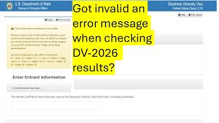 Trouble Checking DV-2026 Results? Invalid Error Message Explained! #usa #dvlottery2026 #immigration