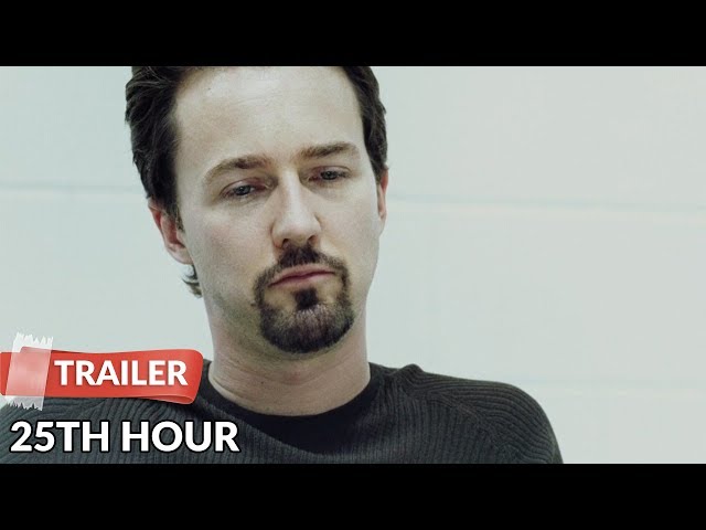 Watch film 25th Hour | 25th Hour 2002 Trailer HD | Edward Norton | Philip Seymour Hoffman