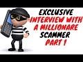 Sir P Interviews A Real Scammer Who Breaks Down How Their System Really Works - Part 1
