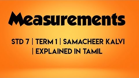Physics |lesson 1|7 th std | samacheer syllabus | measurement | TNPSC, SSC, RAILWAY, UPSC & POLICE