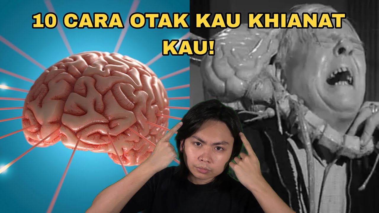 10 Cara Otak Kau KHIANAT Kau!