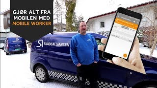 Skadealliansen As Får Kontroll På Timer, Forbruk Og Prosjekter Med Mobile Worker