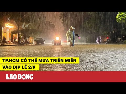 Video TP.HCM có thể mưa triền miên dịp lễ 2/9 | Báo Lao Động - youtube