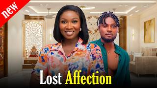 Maurice Sam And Sonia Uche Movie: Lost Affection, 2026 New Nigerian Movie