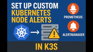 Part 6: Set Up Custom Kubernetes Node Alerts in K3s with Prometheus & Alertmanager