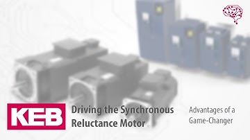 Driving the Synchronous Reluctance Motor: Advantages of a Game-Changer – KEB Automation