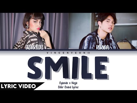 Cyanide x Ninja - อย่ายิ้ม (smile) l (Thai/Rom/Eng) Lyric Video