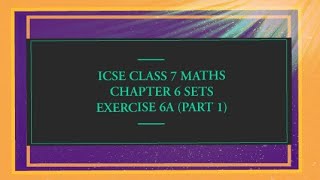 ICSE Class 7 Math Chapter 6 Sets Exercise 6A (Part 1) screenshot 3