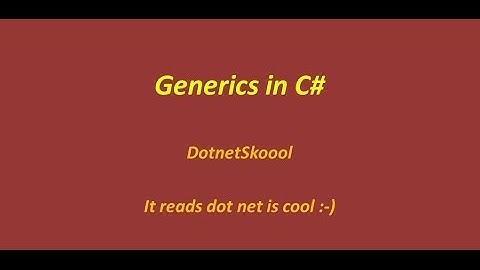 Generics In C#
