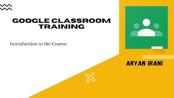 Google Classroom Training : Introduction