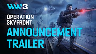 World War 3 | Operation Skyfront Announcement Trailer