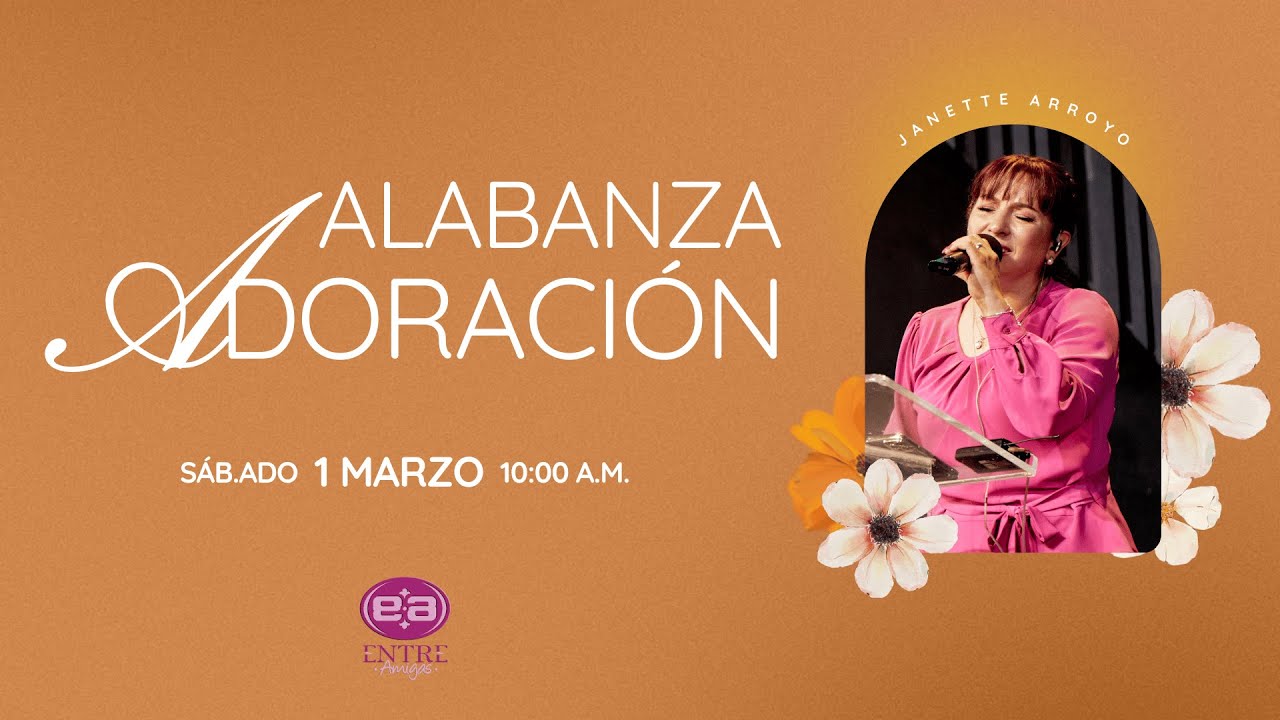 1 de marzo de 2025 - 10:00 a.m. / Alabanza y adoración - YouTube