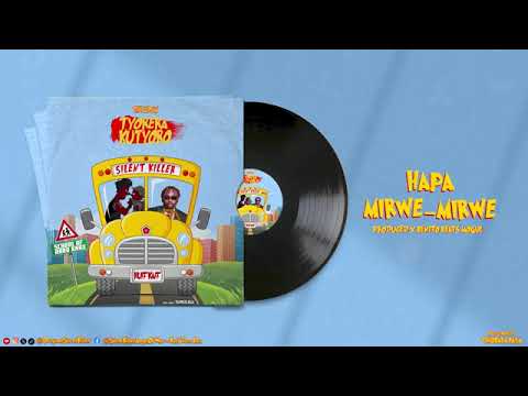 SILENT KILLER - HAPAMIRWE MIRWE (TYORO ALBUM)