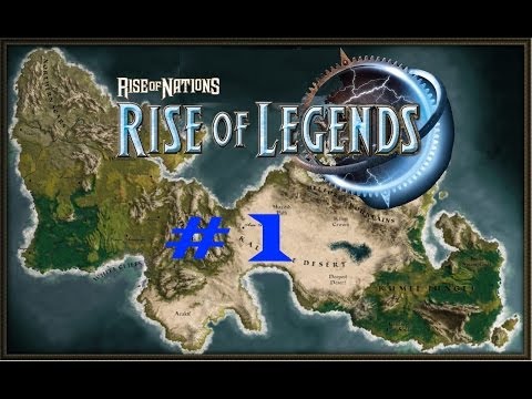 Rise of Nations: Rise of Legends #1 [Знакомьтесь-Алексей]