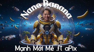 Chỉnh sửa hình ảnh miễn phí ĐỈNH CAO với Nano Banana - aPix SDVN !!!