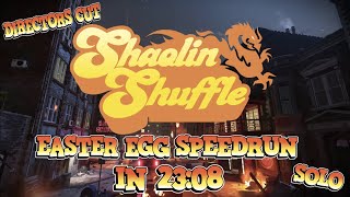 Shaolin Shuffle Solo Easter Egg Speedrun in 23:08 (Director's Cut)