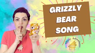 Grizzly Bear Song (Music Learning for Toddlers)