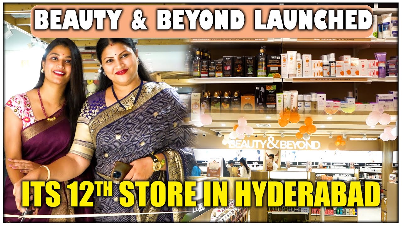 Beauty & Beyond Store Launch At Q Mart Gachibowli | Hybiz tv