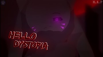 HELLO DYSTOPIA COMPLETE M.A.P 【 Sticknodes 】