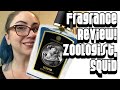 Fragrance Review :; Zoologist Perfumes SQUID | Niche, 2019