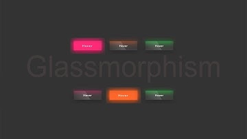 Glassmorphism Button Hover Effects | Glassmorphism Effects