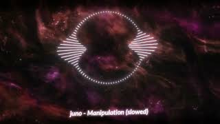 juno - Manipulation (slowed) | 🎶🔥| Visualizer