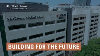 Building for the Future: Renovations at McGovern Medical School