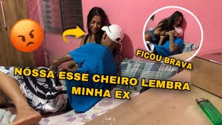 TROLEI MINHA NAMORADA / QUE CHEIRO DA MINHA EX!!