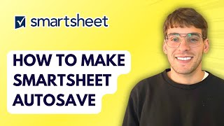 Celebrity How To Make Smartsheet Autosave [2026 Full Guide] Profile