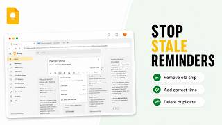 How to Fix Rescheduled Google Keep Reminders Firing Old Times