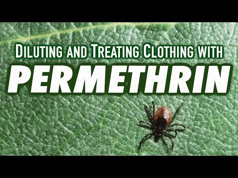 Video Permethrin - Diluting and Treating Clothing - youtube
