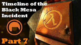 Timeline of the Black Mesa Incident (Part 7)