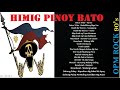 Pinoy Bato │OPM Rock 90's │Himig Dekada Nobenta