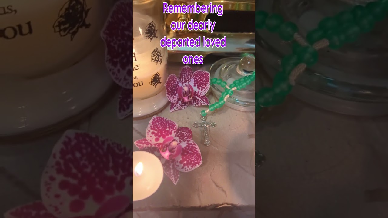 #allsaintsday #allsoulsday  #rememberinglovedones  #shorts #shortsvideo