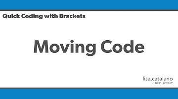 Quick Coding with Brackets - Moving Code