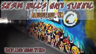 Inside Hell's Gate Tunnel - Albuquerque, NM