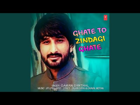 ghate-to-zindagi-ghate