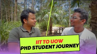 IIT TO UOW ! JOURNEY OF A PHD STUDENT