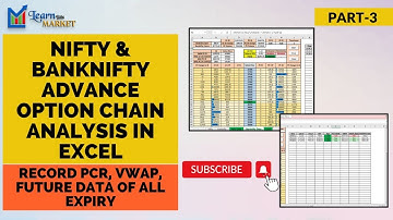 Nifty & Banknifty Advance Option Chain Analysis In Excel || Record PCR & VWAP Data Part - 3