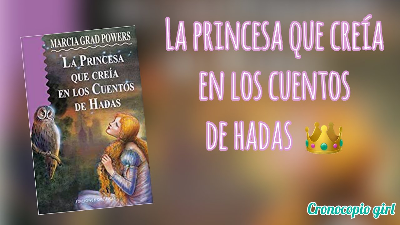 ¿De qué trata “La princesa que creía en los cuentos de hadas? | reseña