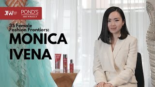 35 Female Fashion Frontiers with Monica Ivena: Jakarta Fashion Week x POND’S Age Miracle