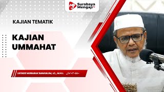 Kajian Ummahat - Ustadz Mubarak Bamualim, Lc., M.H.I.