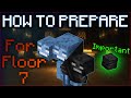 How To Prepare For FLOOR 7 - [Hypixel Skyblock]