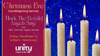 Christmas Eve Candle Lighting Service, December 24, 2021