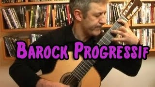 Barock Progressif - Classical Guitar by Frédéric Mesnier chords