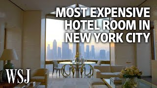 Inside the Most Expensive Hotel Room in New York City